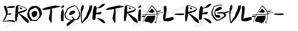 ErotiqueTrial-Regula字体转换