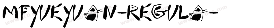 MFYueYuan-Regula字体转换