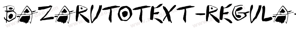 BazarutoText-Regula字体转换