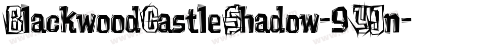 BlackwoodCastleShadow-9YJn字体转换