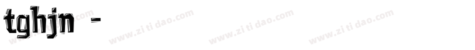 tghjn。字体转换