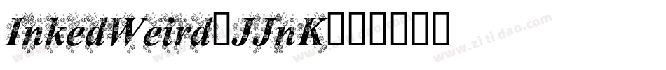 InkedWeird-JJnK字体转换
