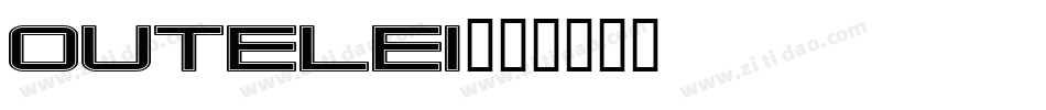 OUTELEI字体转换