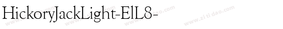 HickoryJackLight-ElL8字体转换 HickoryJackLight-ElL8字体转换