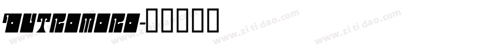 Outromoro字体转换