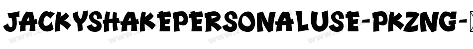 JackyshakePersonaluse-PKZng字体转换