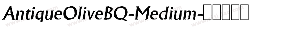 AntiqueOliveBQ-Medium字体转换
