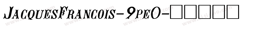 JacquesFrancois-9pe0字体转换