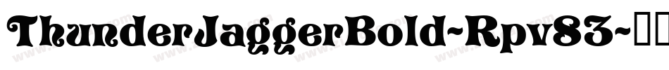 ThunderJaggerBold-Rpv83字体转换