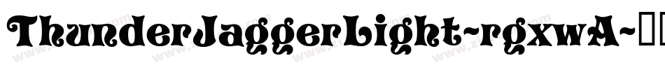 ThunderJaggerLight-rgxwA字体转换