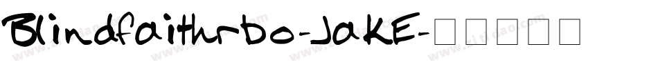 Blindfaithrbo-JaKE字体转换