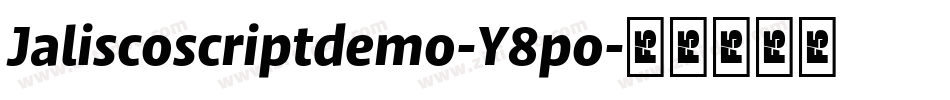 Jaliscoscriptdemo-Y8po字体转换