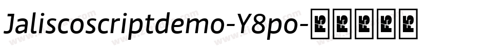 Jaliscoscriptdemo-Y8po字体转换