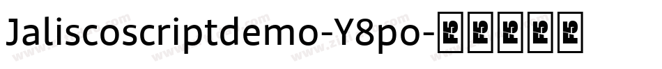 Jaliscoscriptdemo-Y8po字体转换