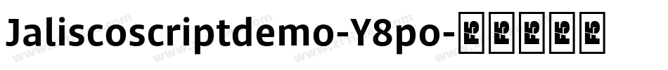 Jaliscoscriptdemo-Y8po字体转换