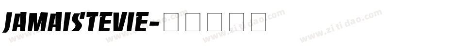 jamaistevie字体转换