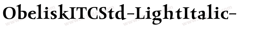 ObeliskITCStd-LightItalic字体转换