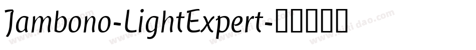 Jambono-LightExpert字体转换