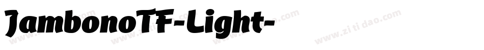 JambonoTF-Light字体转换