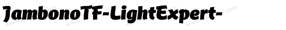 JambonoTF-LightExpert字体转换