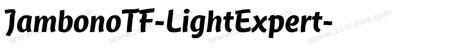 JambonoTF-LightExpert字体转换