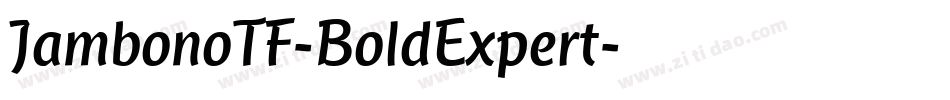 JambonoTF-BoldExpert字体转换