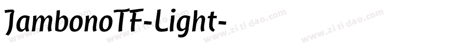 JambonoTF-Light字体转换