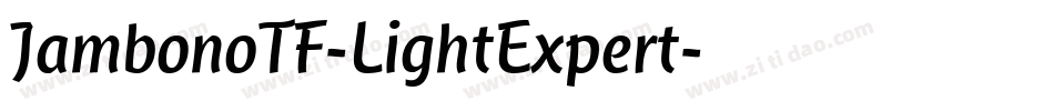 JambonoTF-LightExpert字体转换