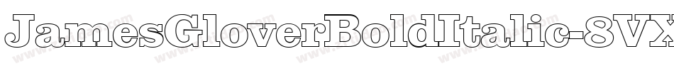 JamesGloverBoldItalic-8VXA字体转换