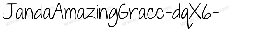 JandaAmazingGrace-dqX6字体转换