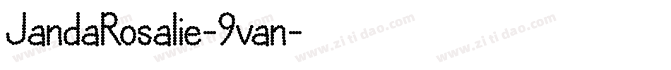 JandaRosalie-9van字体转换 JandaRosalie-9van字体转换