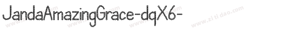 JandaAmazingGrace-dqX6字体转换