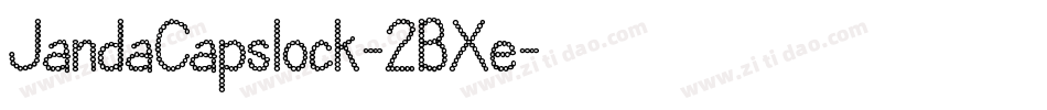 JandaCapslock-2BXe字体转换 JandaCapslock-2BXe字体转换