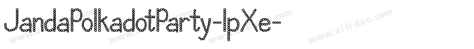 JandaPolkadotParty-lpXe字体转换