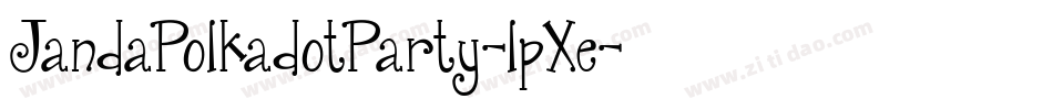 JandaPolkadotParty-lpXe字体转换