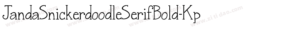 JandaSnickerdoodleSerifBold-KpnZ字体转换 JandaSnickerdoodleSerifBold-KpnZ字体转换