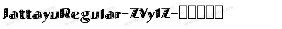 JattayuRegular-ZVy1Z字体转换