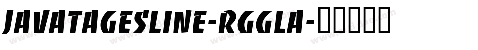 Javatagesline-rggLA字体转换