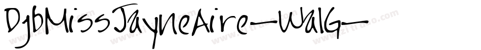 DjbMissJayneAire-Wa1G字体转换