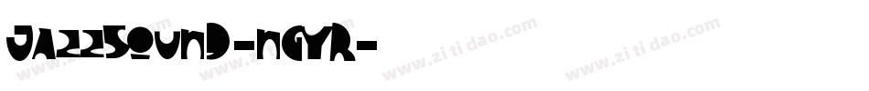 JazzSound-nGYR字体转换