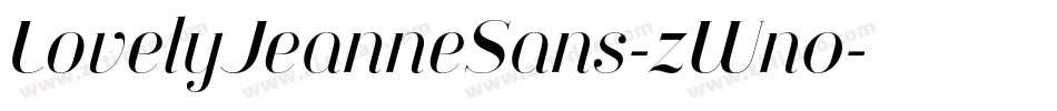 LovelyJeanneSans-zWn0字体转换 LovelyJeanneSans-zWn0字体转换