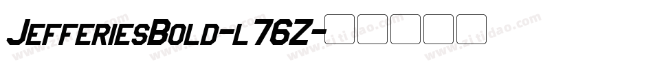 JefferiesBold-l76Z字体转换