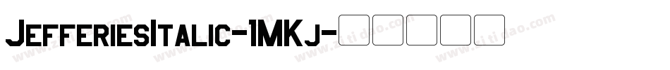 JefferiesItalic-1MKj字体转换