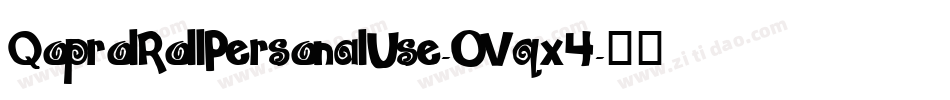 QoprolRollPersonalUse-OVqx4字体转换