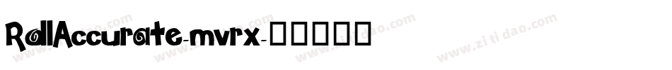 RollAccurate-mvrx字体转换