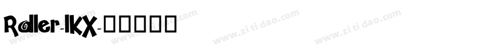 Roller-lKX字体转换