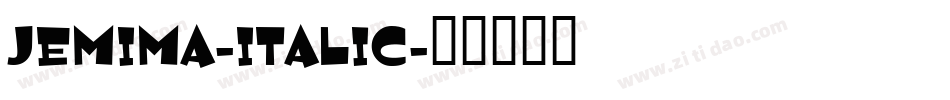 Jemima-Italic字体转换