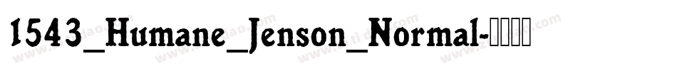 1543_Humane_Jenson_Normal字体转换
