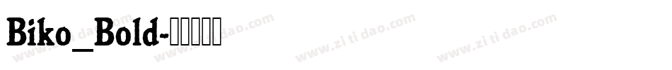 Biko_Bold字体转换