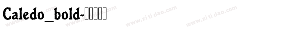 Caledo_bold字体转换
